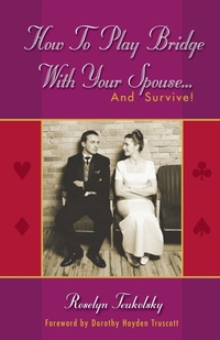 Abbildung von: How to Play Bridge with Your Spouse... - Master Point Press