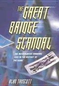 Cover: The Great Bridge Scandal - Master Point Press