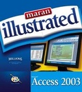 Cover: Maran Illustrated Access 2003 - Marangraphics Inc