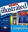 Cover: Maran Illustrated Computers - Marangraphics Inc
