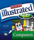 Cover: Maran Illustrated Computers Guided Tour - Marangraphics Inc