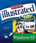 Cover: Maran Illustrated Windows XP Guided Tour - Marangraphics Inc
