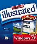 Cover: Maran Illustrated Windows XP 101 Hot Tips - Marangraphics Inc
