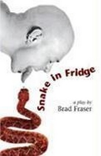 Enlarge image Cover: Snake in Fridge - NeWest Press