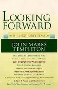 Cover: Looking Forward - Templeton Foundation Press,U.S.