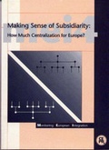 Cover: Making Sense of Subsidiarity - Centre for Economic Policy Research