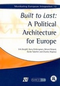 Cover: Built to Last: A Political Architecture for Europe - Centre for Economic Policy Research