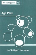 Cover: The Toybag Guide to Age Play - Greenery Press