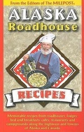 Cover: Alaska Roadhouse Recipes - Morris Communications Co