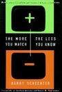Cover: The More You Watch, The Less You Know - Seven Stories Press,U.S.