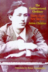 Enlarge image Cover: The Undiscovered Chekhov - Seven Stories Press,U.S.
