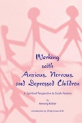 Cover: Working with Anxious, Nervous and Depressed Children - AWSNA Publications