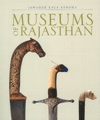 Abbildung von: Museums of Rajasthan - Grantha Corporation