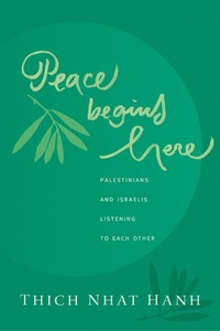 Abbildung von: Peace Begins Here - Parallax Press