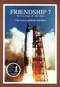 Cover: Friendship 7 The First Flight of John Glenn - Collector's Guide Publishing