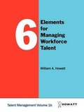 Cover: 6 Elements for Managing Workforce Talent-Vol. 1b - Way with Words