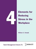 Cover: 4 Elements for Reducing Stress in the Workplace-Vol. 7b - Way with Words