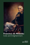 Cover: Francisco De Miranda - University of London Press