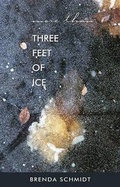 Cover: More Than Three Feet of Ice - Thistledown Press