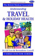 Cover: Travel and Holiday Health - Family Doctor Publications Ltd