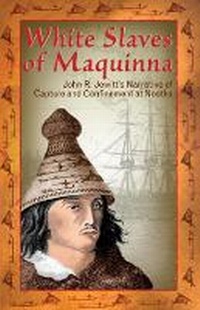 Abbildung von: White Slaves of Maquinna - Heritage House Publishing Co Ltd