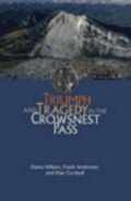 Cover: Triumph and Tragedy in the Crowsnest Pass - Heritage House Publishing Co Ltd