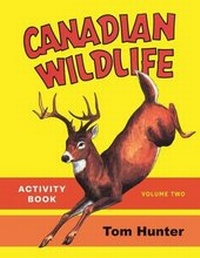 Enlarge image Cover: Canadian Wildlife Activity Book - Heritage House Publishing Co. Ltd.