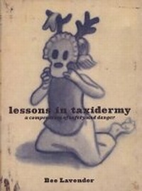 Enlarge image Cover: Lessons In Taxidermy - Akashic Books,U.S.