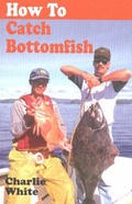Cover: How to Catch Bottomfish - Heritage House Publishing Co Ltd