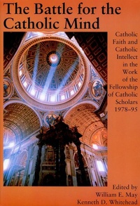 Enlarge image Cover: Battle For The Catholic Mind - St Augustine's Press