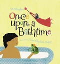 Cover: Once Upon a Bathtime - Tradewind Books