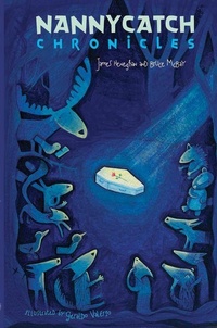 Enlarge image Cover: The Nannycatch Chronicles - Tradewind Books