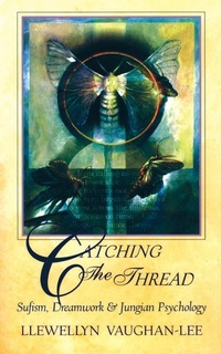 Abbildung von: Catching the Thread - Golden Sufi Center,U.S.