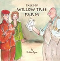 Cover: Tales of Willow Tree Farm - Pyjama Press
