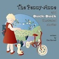 Cover: The Penny-Anne and Duck-Duck Stories (Illustrated) - Pyjama Press