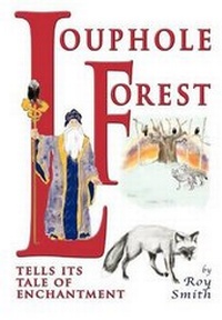 Enlarge image Cover: Louphole Forest Tells Its Tale of Enchantment - Pyjama Press