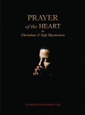 Cover: Prayer of the Heart in Christian and Sufi Mysticism - Golden Sufi Center,U.S.