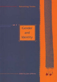 Abbildung von: Reinventing Textiles: Gender and Identity v. 2 - Telos Art Publishing