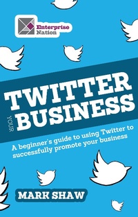 Enlarge image Cover: Twitter Your Business - Harriman House
