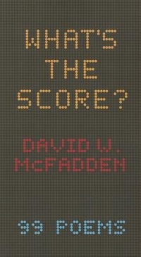 Enlarge image Cover: What's the Score? - Mansfield Press