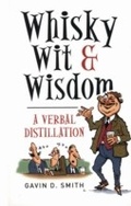 Cover: Whisky, Wit & Wisdom - Neil Wilson Publishing