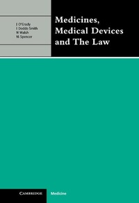 Abbildung von: Medicines, Medical Devices and the Law - Greenwich Medical Media Ltd