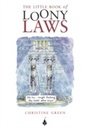 Cover: Little Book of Loony Laws - Neil Wilson Publishing