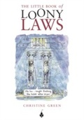Cover: Little Book of Loony Laws - Neil Wilson Publishing