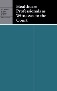 Abbildung von: Healthcare Professionals as Witnesses to the Court - Greenwich Medical Media Ltd