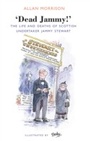Cover: Dead Jammy! - Neil Wilson Publishing