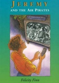 Cover: Jeremy and the Air Pirates - Second Story Press
