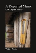 Cover: A Departed Music - Anglo-Saxon Books