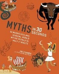Enlarge image Cover: Myths in 30 Seconds - Ivy Kids