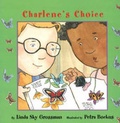 Cover: Charlene's Choice - Second Story Press